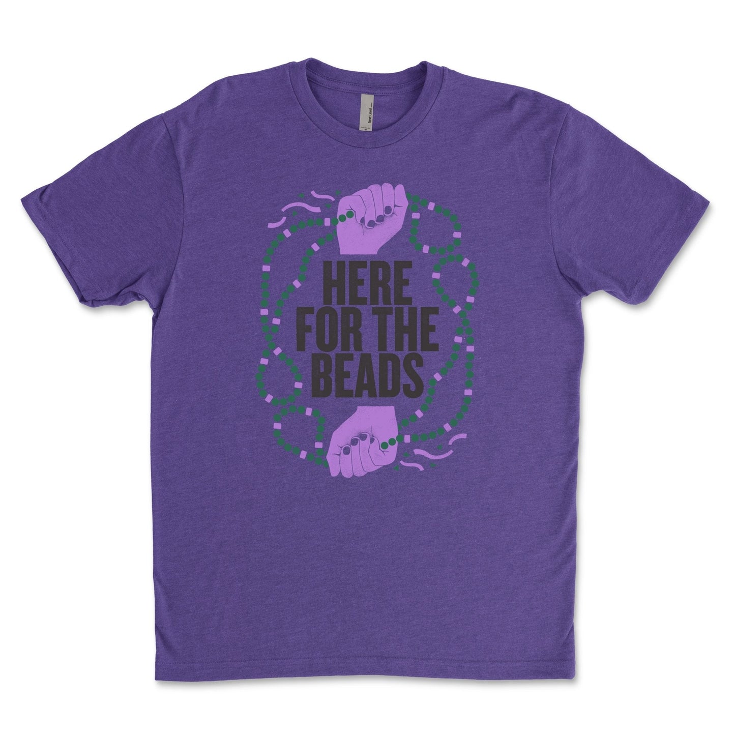 Here For The Beads - Dirty Coast Press
