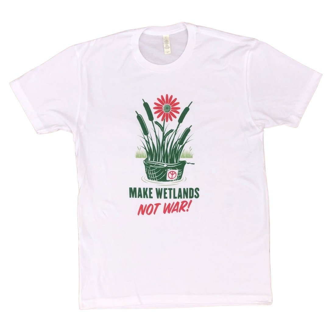Make Wetlands Not War - Dirty Coast Press