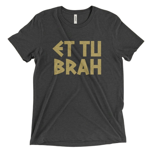 Et Tu Brah - Dirty Coast Press