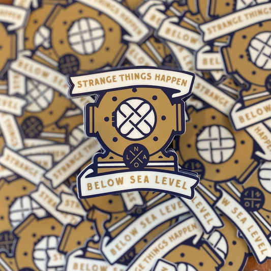 Strange Things Happen Below Sea Level Sticker - Dirty Coast Press